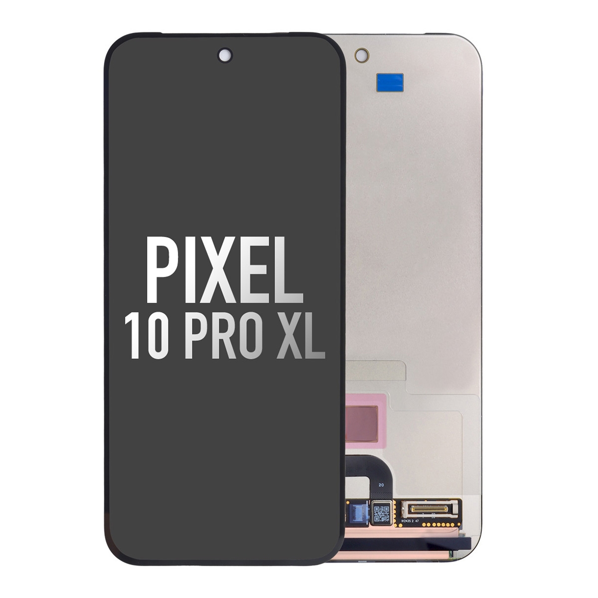 Pixel 10 Pro XL Screen Replacement OLED No Frame
